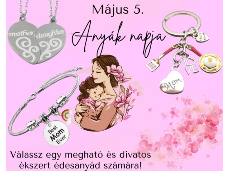 Csodás anyák napi ajándékok után kutatsz?